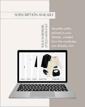 Your Wardrobe, Styled Monthly